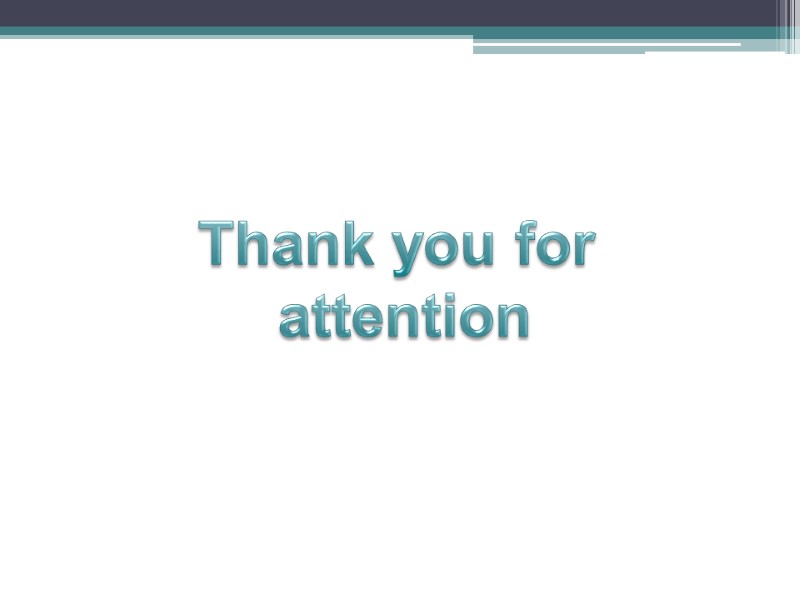Thank you for  attention